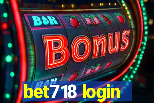 bet718 login